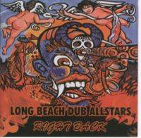 Long Beach Dub Allstars : Right Back